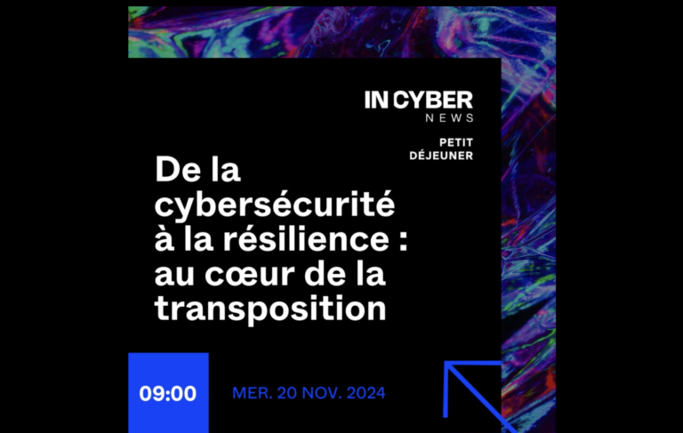 De la cybersécurité à la résilience : au coeur de la transposition
