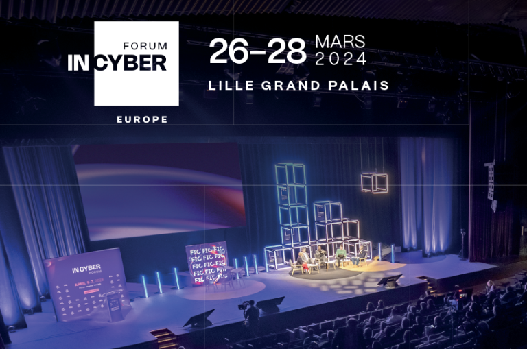 SAVE THE DATE Forum InCyber Europe – 26, 27, 28 mars 2024